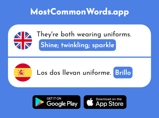 Shine, twinkling, sparkle - Brillo (The 2797th Most Common Spanish Word)