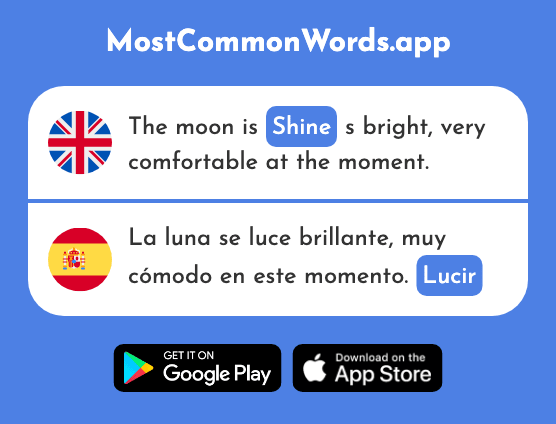 Show, shine - Lucir (The 1945th Most Common Spanish Word)