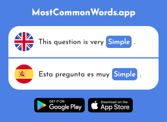 Simple, mere, simpleminded - Simple (The 875th Most Common Spanish Word)