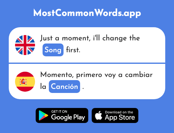 Song - Canción (The 982nd Most Common Spanish Word)