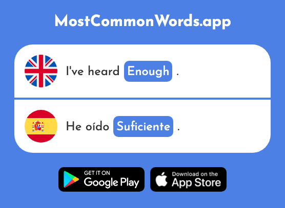 Sufficient, enough - Suficiente (The 781st Most Common Spanish Word)