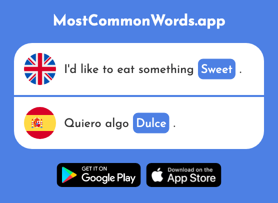 Sweet - Dulce (The 1860th Most Common Spanish Word)