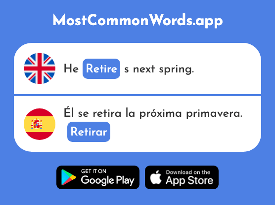 Take away, retire - Retirar (The 1007th Most Common Spanish Word)