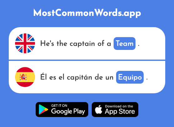 Team, equipment, outfit - Equipo (The 373rd Most Common Spanish Word)