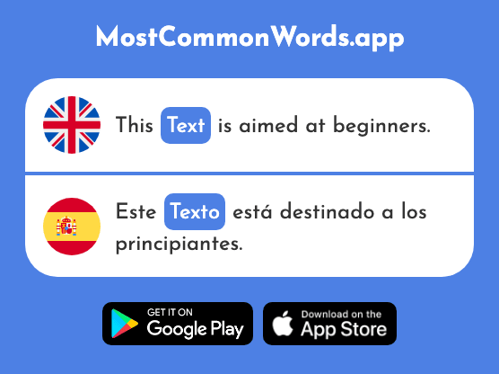 Text - Texto (The 753rd Most Common Spanish Word)