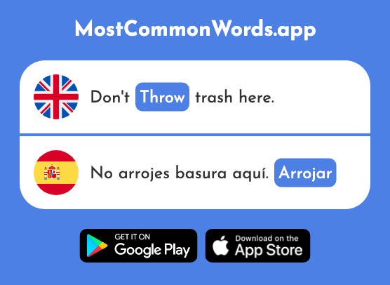 Throw, fling - Arrojar (The 1799th Most Common Spanish Word)