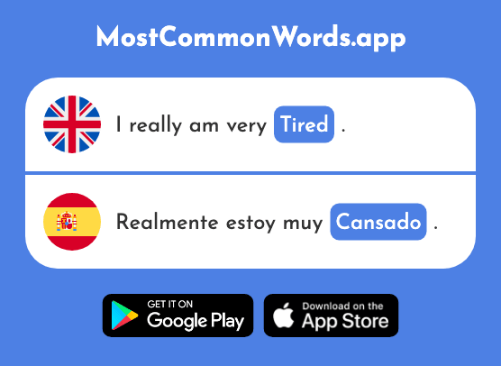 Tired, tiresome - Cansado (The 1818th Most Common Spanish Word)