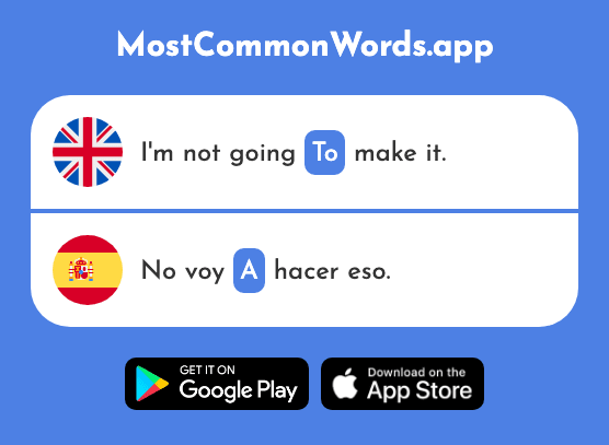 To, at - A (The 8th Most Common Spanish Word)
