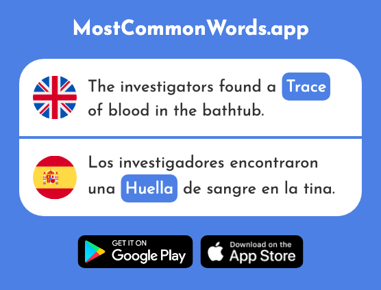 Trace, track, footstep - Huella (The 2350th Most Common Spanish Word)