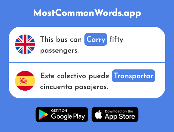 Transport, carry - Transportar (The 2404th Most Common Spanish Word)