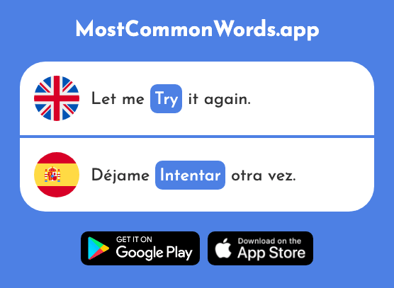 Try, attempt - Intentar (The 411th Most Common Spanish Word)