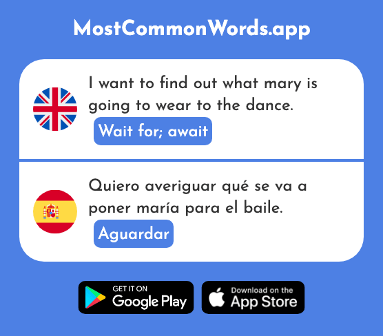 Wait for, await - Aguardar (The 2915th Most Common Spanish Word)