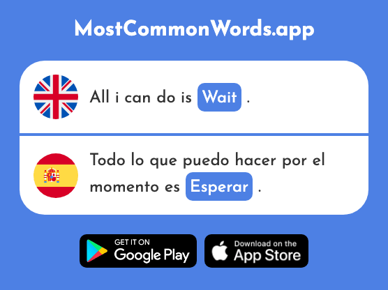 Wait, hope, expect - Esperar (The 157th Most Common Spanish Word)
