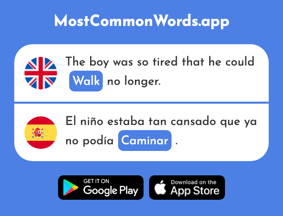 Walk - Caminar (The 514th Most Common Spanish Word)