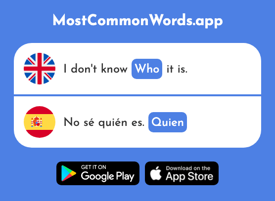 Who, whom - Quién (The 289th Most Common Spanish Word)
