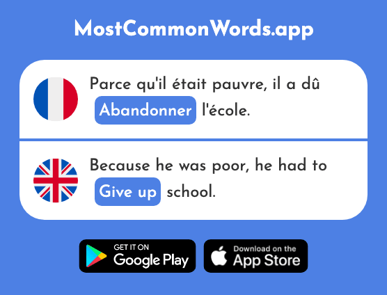 Abandonner - Give up, abandon (Le 740 Mot Le Plus Commun En English)