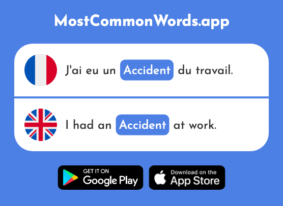 Accident - Accident (Le 1227 Mot Le Plus Commun En English)