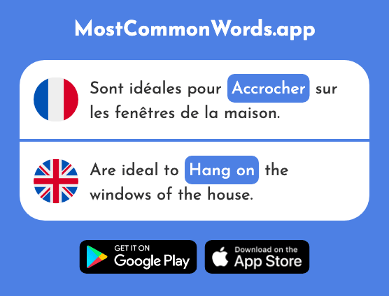 Accrocher - Hang up, hang on, put up (Le 2801 Mot Le Plus Commun En English)
