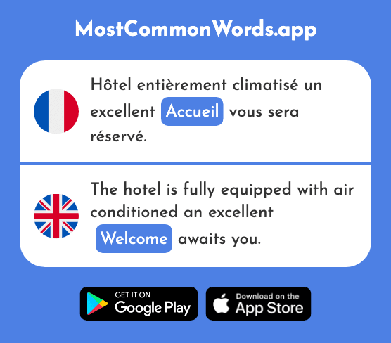 Accueil - Welcome, reception (Le 2541 Mot Le Plus Commun En English)