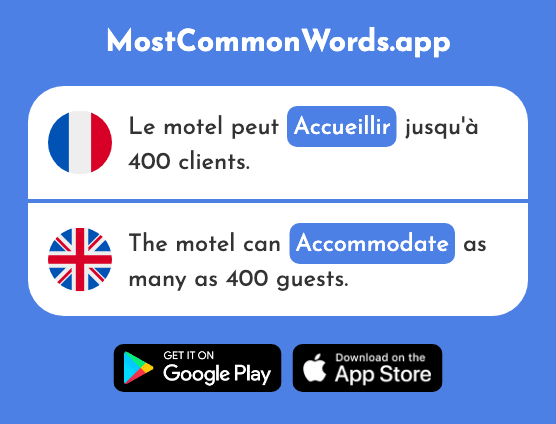 Accueillir - Welcome, greet, accommodate (Le 1189 Mot Le Plus Commun En English)