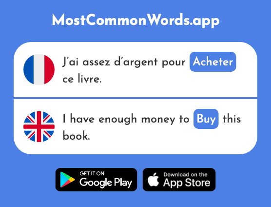 Acheter - Buy (Le 636 Mot Le Plus Commun En English)