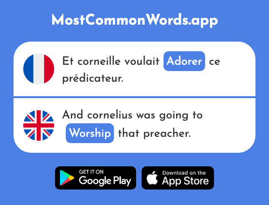 Adorer - Adore, worship (Le 2322 Mot Le Plus Commun En English)