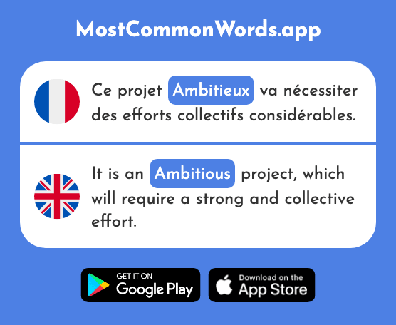 Ambitieux - Ambitious, man with ambition (Le 2905 Mot Le Plus Commun En English)