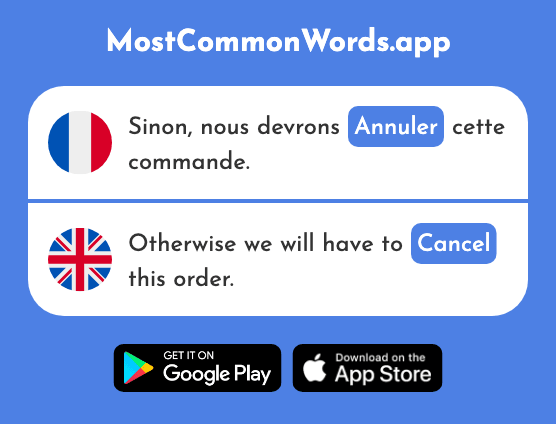 Annuler - Cancel (Le 2002 Mot Le Plus Commun En English)