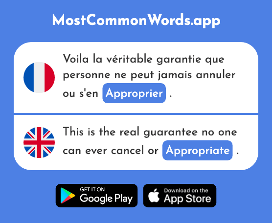 Approprier - Adapt, appropriate, take over (Le 2605 Mot Le Plus Commun En English)