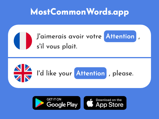 Attention - Attention (Le 482 Mot Le Plus Commun En English)