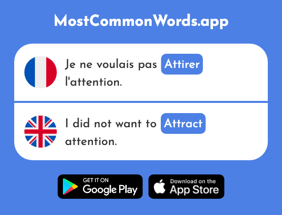 Attirer - Attract (Le 747 Mot Le Plus Commun En English)