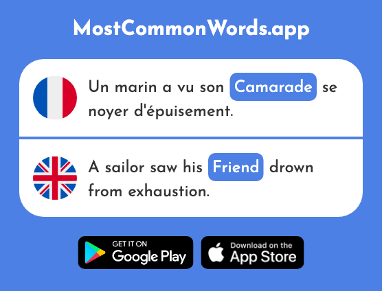 Camarade - Friend, comrade, pal, mate (Le 2825 Mot Le Plus Commun En English)