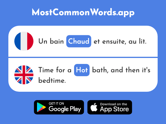 Chaud - Warm, hot (Le 1852 Mot Le Plus Commun En English)