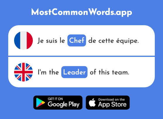 Chef - Head, leader, chief (Le 386 Mot Le Plus Commun En English)