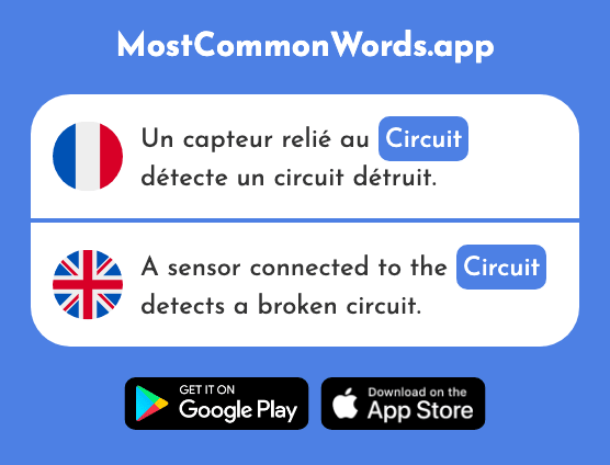 Circuit - Circuit (Le 1309 Mot Le Plus Commun En English)