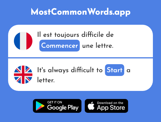Commencer - Begin, start (Le 139 Mot Le Plus Commun En English)