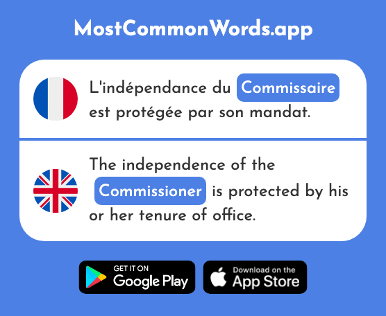 Commissaire - Superintendent, commissioner (Le 1737 Mot Le Plus Commun En English)