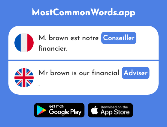 Conseiller - Adviser, advise (Le 970 Mot Le Plus Commun En English)