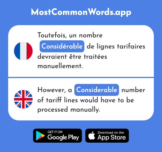 Considérable - Considerable, significant (Le 1511 Mot Le Plus Commun En English)
