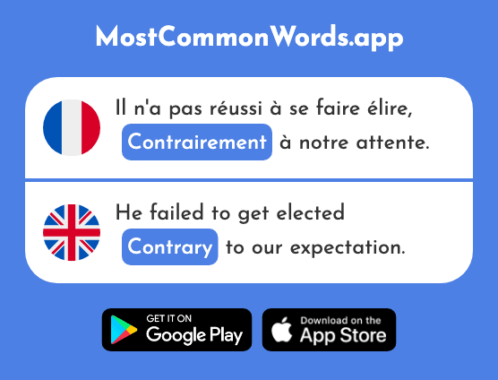 Contrairement - Contrary (Le 1766 Mot Le Plus Commun En English)
