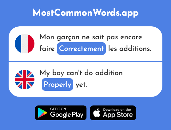 Correctement - Properly (Le 2930 Mot Le Plus Commun En English)
