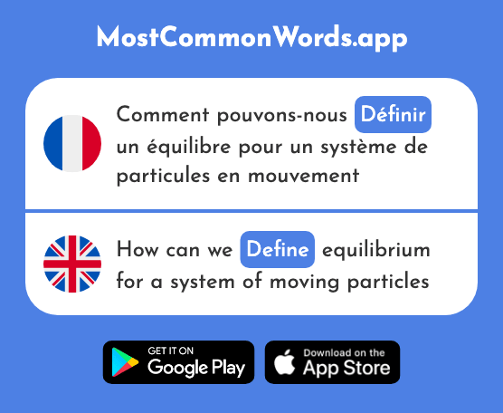 Définir - Define (Le 916 Mot Le Plus Commun En English)