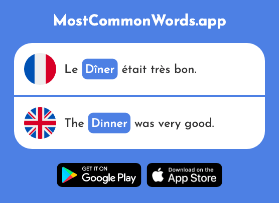 Dîner - Dinner, to dine (Le 2365 Mot Le Plus Commun En English)