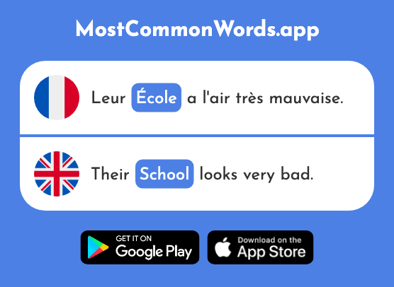 École - School (Le 477 Mot Le Plus Commun En English)