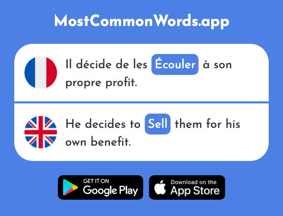 Écouler - Sell, run off, flow out (Le 2155 Mot Le Plus Commun En English)