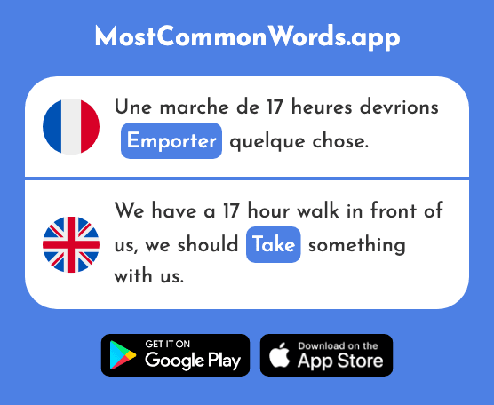 Emporter - Take, remove (Le 1128 Mot Le Plus Commun En English)