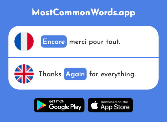 Encore - Again, yet (Le 51 Mot Le Plus Commun En English)