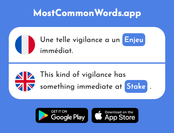 Enjeu - Stake (Le 2328 Mot Le Plus Commun En English)