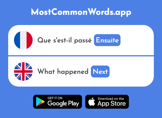 Ensuite - Next (Le 265 Mot Le Plus Commun En English)