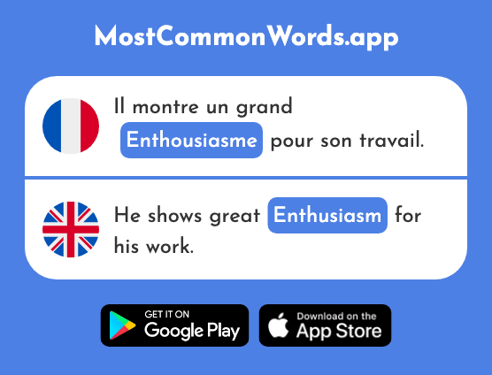 Enthousiasme - Enthusiasm, enthusiastically (Le 2745 Mot Le Plus Commun En English)